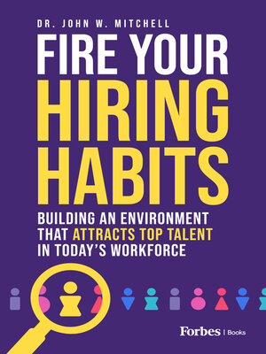 cover image of Fire Your Hiring Habits